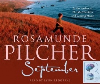 September written by Rosamunde Pilcher performed by Lynn Redgrave on CD (Abridged)